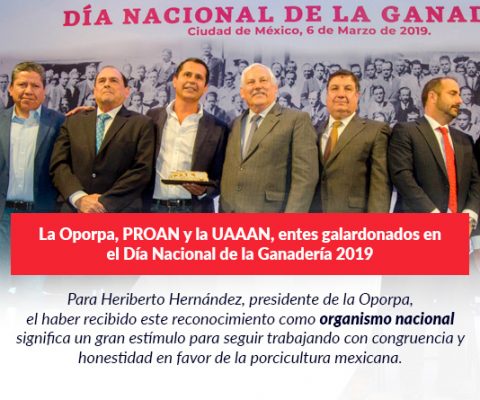 La Oporpa, PROAN y la UAAAN, entes galardonados en el Día Nacional de la Ganadería 2019